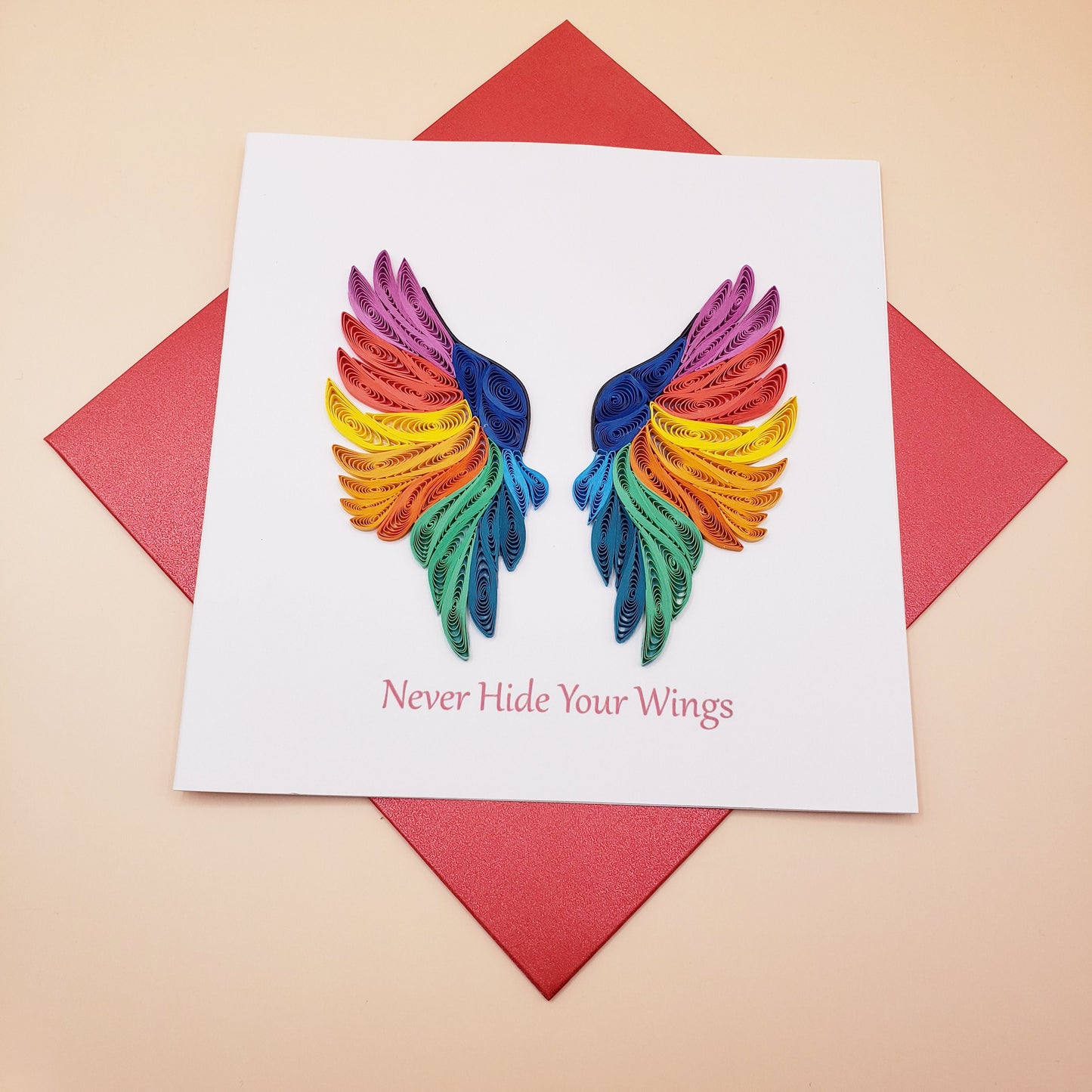Never Hide Your Wings | Quilled Greeting Card - Handmade